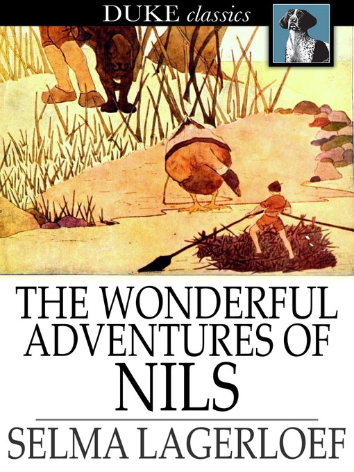 Title details for The Wonderful Adventures of Nils by Selma Lagerloef - Available